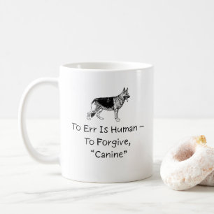 L'Err Est Humain De Pardonner Canine, Les Mugs Amo