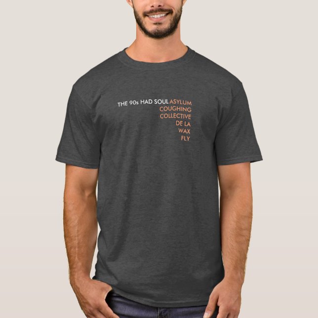 Les années 90 ont fait me creuser l'âme T-shirt (Devant)