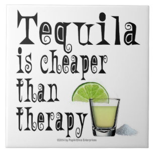LES CARREAUX DE CÉRAMIQUE, TEQUILA EST MEILLEUR