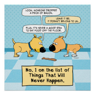 Les chiens drôles ne mangent pas cette affiche de