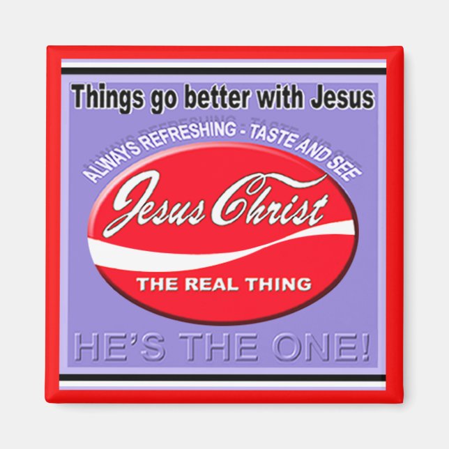 Les Choses Vont Mieux Avec Jésus Magnet (Devant)