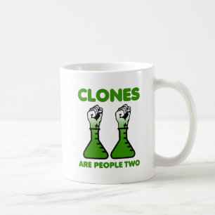 Les Clones Sont Des Gens Deux Mug Drôle