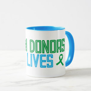 Les donneurs d'organes sauvent des vies Mug