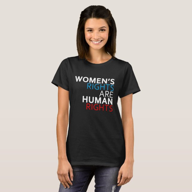 Les droits de la femme sont le T-shirt des femmes (Devant entier)