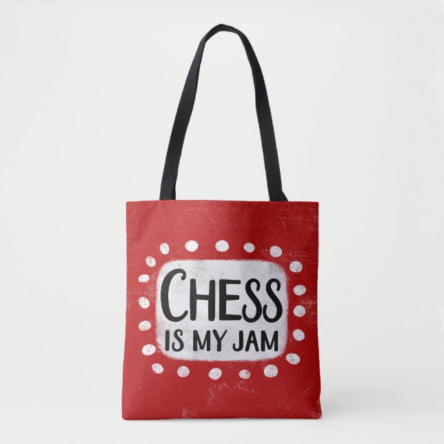 Les échecs, c'est mon Sac fourre-tout de confiture (Devant)