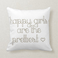 Les filles heureuses sont le plus joli coussin