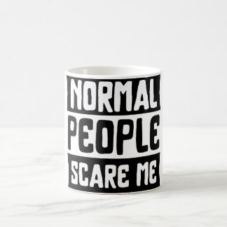 Les gens ordinaires me font peur Mug café