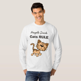 Les gens sont nuls, les chats règnent T-shirt