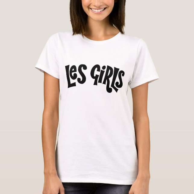 LES GIRLS T-Shirt (Vorderseite)