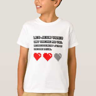 Les jeux vidéon t gâché ma vie T-Shirt