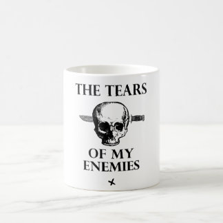 Les larmes de ma tasse d'ennemis