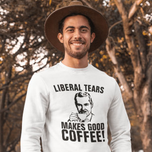LES LARMES LIBÉRALES FONT DU BON CAFÉ ! T-shirt ho