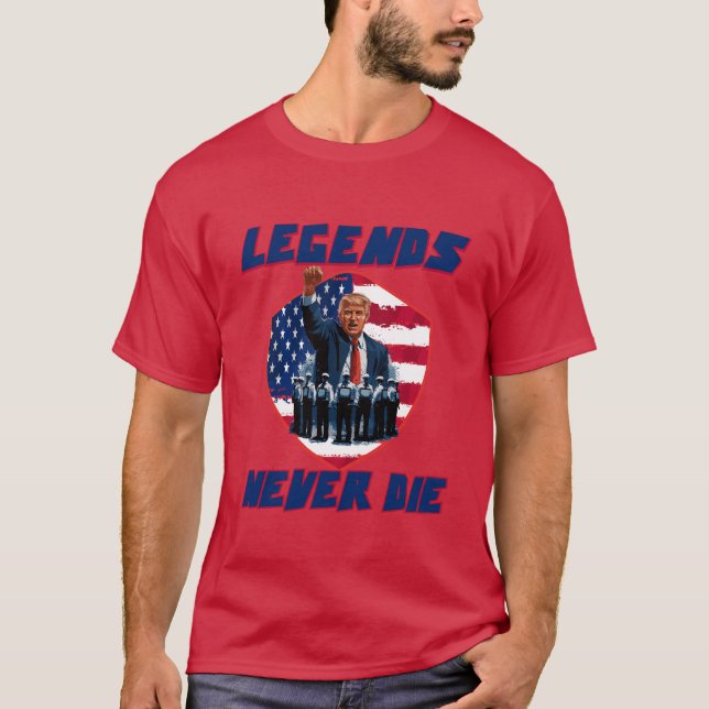 LES LÉGENDES NE MEURTENT JAMAIS TRUMP T-SHIRT (Devant)