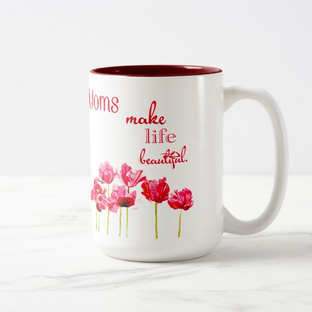 Les mamans font à la vie la belle tasse (Droit)