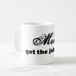 Les mamans font le travail amusant citer la tasse 