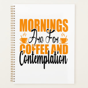 Les Matins Sont Pour Le Café Et La Contemplation