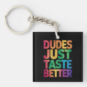 Les mecs ont juste meilleur goût, fiers gays en d