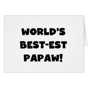 Les meilleurs cadeaux Papaw du monde de Black Text