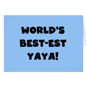 Les meilleurs cadeaux Yaya du monde de Black Text