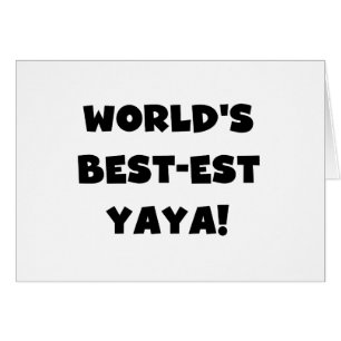 Les meilleurs cadeaux Yaya du monde de Black Text