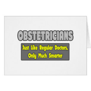 Les obstétriciens... plus intelligents