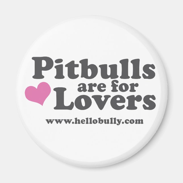 Les Pitbulles sont pour Aimer Magnet - rose et gri (Devant)