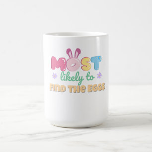 Les plus susceptibles de trouver des oeufs Mug - D
