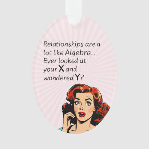 Les relations sont comme Algebra Funny Quip