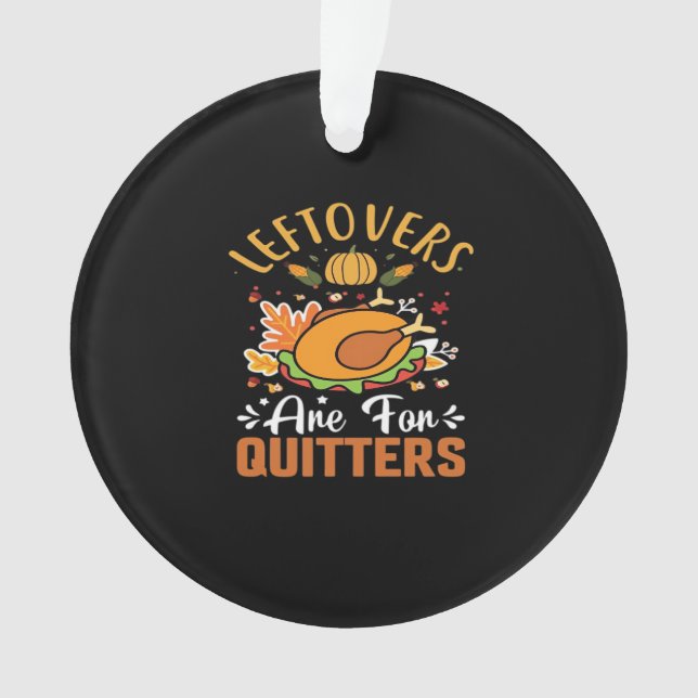 Les Restes Drôle Sont Pour Les Quitters - Thanksgi (devant)