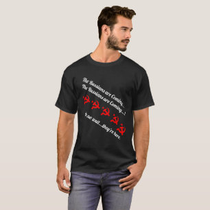 "Les Russes arrivent...oh non attends T-Shirt Blac