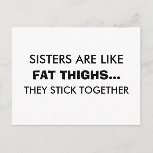 Les Soeurs Sont Comme Les Gros Cuisses Carte Posta