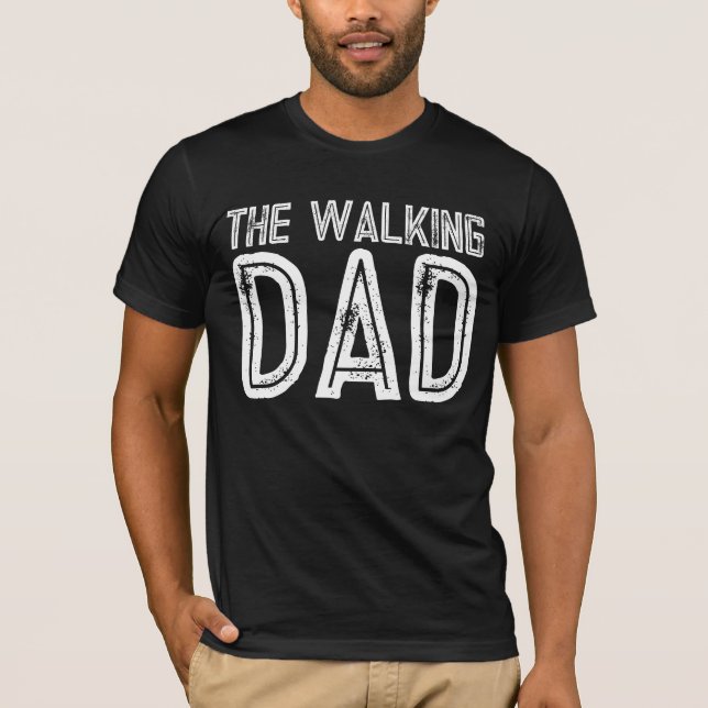LES T-SHIRTS AMUSANTS DE PAPA À PIED (Devant)