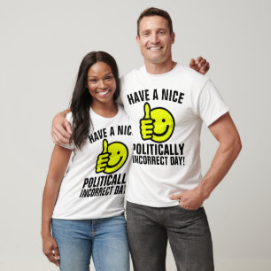 LES T-shirts CONSERVATEURS POLITIQUEMENT INCORRECT