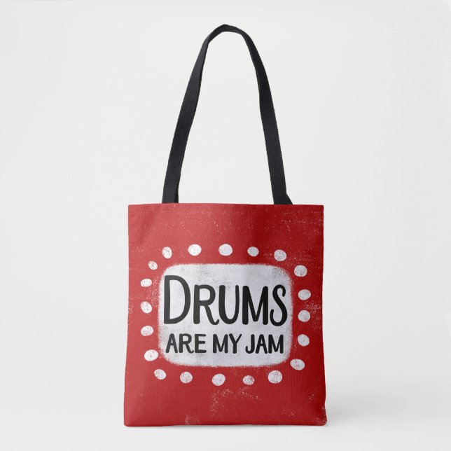 Les tambours sont mon Sac fourre-tout de confiture (Devant)