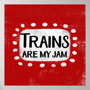 Les Trains Sont Mon Poster Poster Wall Art