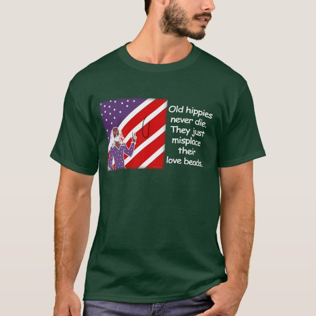 Les vieilles hippies ne meurent jamais…  T-shirt (Devant)