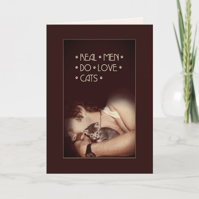 Les vrais hommes aiment les chats 😻 carte (Devant)