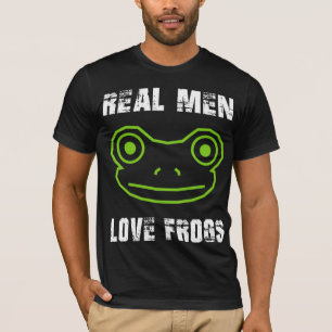 Les vrais hommes aiment les grenouilles T-shirt