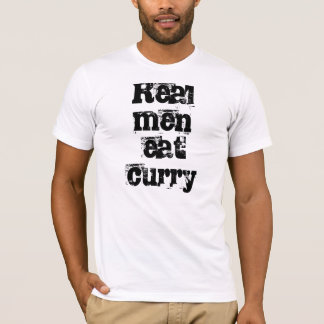 Les vrais hommes mangent le T-shirt de cari