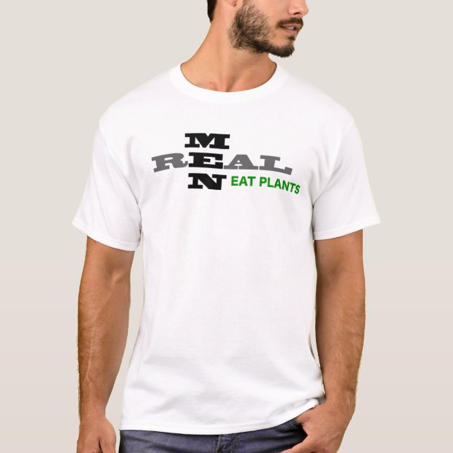 Les vrais hommes mangent le T-shirt des plantes 2 (Devant)