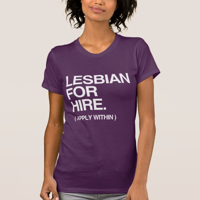 LESBE FÜR MIETE T-Shirt (Vorderseite)