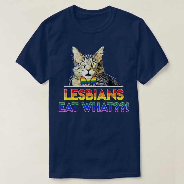 Lesben essen, was Katze T-Shirt (Design vorne)