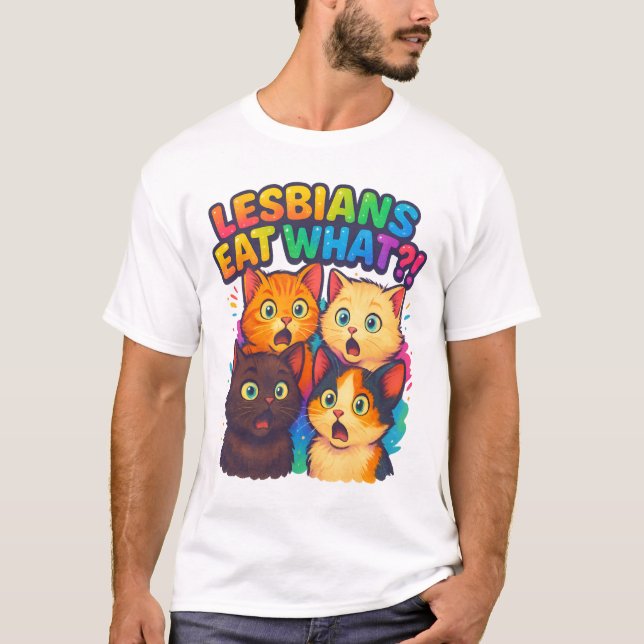 Lesben essen was - lustiges LGBTQ-Primedesign T-Shirt (Vorderseite)