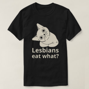 Lesben essen was? T-Shirt