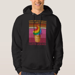 Lesben und Eiscreme Dinge, die ich Liebe lecken Vi Hoodie