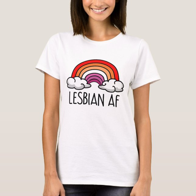 LESBIAN AF T-Shirt (Vorderseite)
