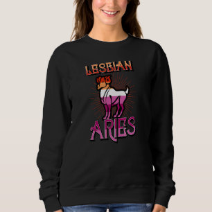 Lesbian Aries Zodiac Sign Birthday Horoskop Const Sweatshirt