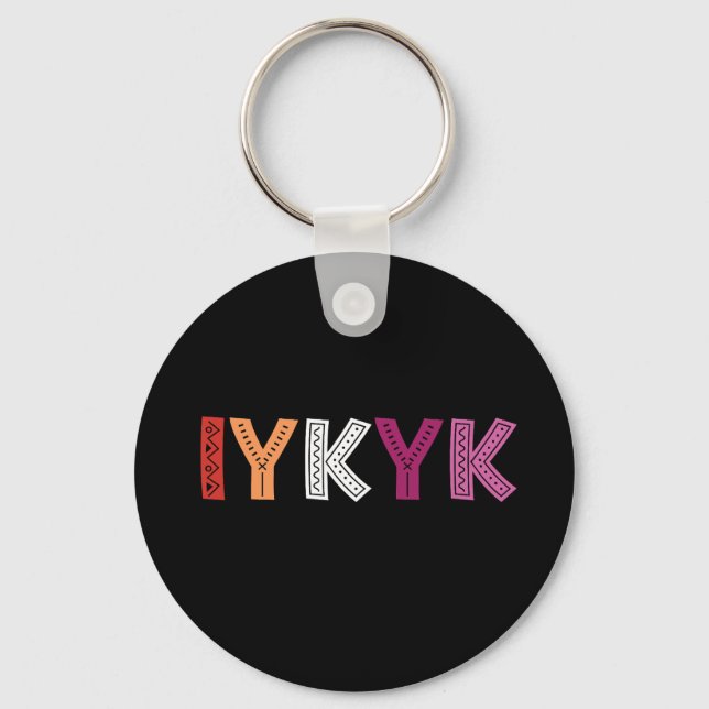 Lesbian Pride IYKYK Schlüsselanhänger (Vorderseite)