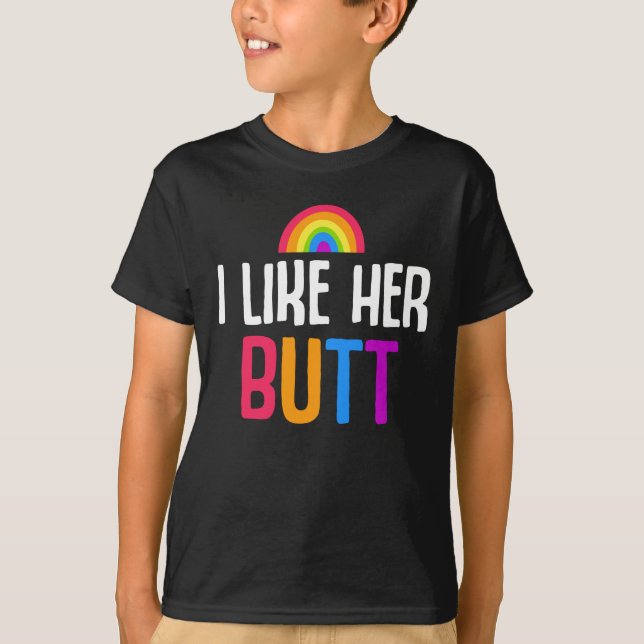 Lesbische Freundin Hintern LGBT Couple Quote T-Shirt (Vorderseite)