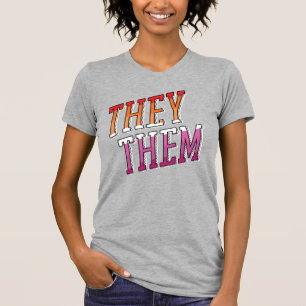 Lesbische Pronomen They Them T-Shirt